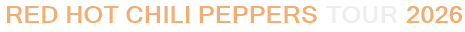 Red Hot Chili Peppers Tour 2026